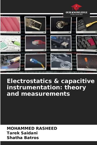Electrostatics & capacitive instrumentation