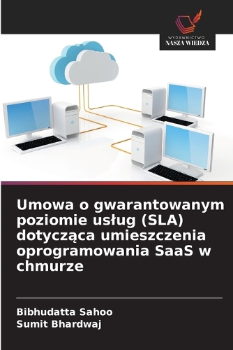 Umowa o gwarantowanym poziomie uslug (SLA) dotycząca umieszczenia oprogramowania SaaS w chmurze
