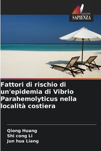 Fattori di rischio di un'epidemia di Vibrio Parahemolyticus nella località costiera
