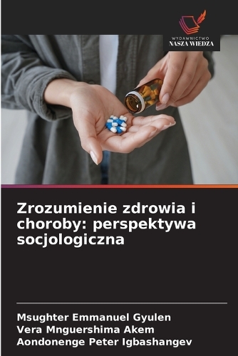 Zrozumienie zdrowia i choroby