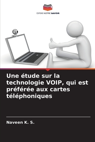 Une étude sur la technologie VOIP, qui est préférée aux cartes téléphoniques