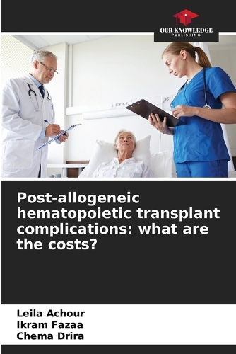 Post-allogeneic hematopoietic transplant complications