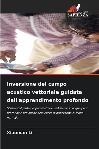 Inversione del campo acustico vettoriale guidata dall'apprendimento profondo