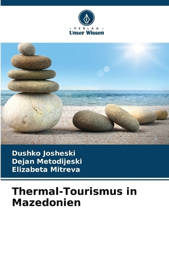 Thermal-Tourismus in Mazedonien