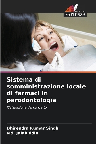 Sistema di somministrazione locale di farmaci in parodontologia