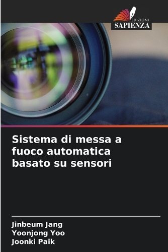 Sistema di messa a fuoco automatica basato su sensori