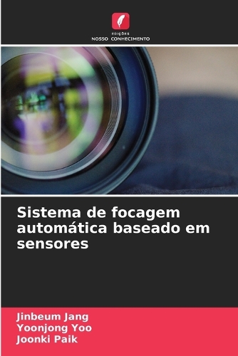 Sistema de focagem automática baseado em sensores