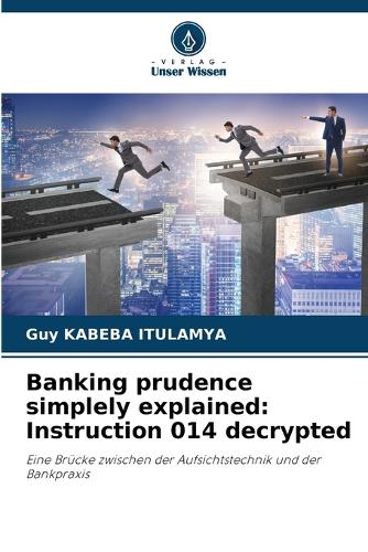 Banking prudence simplely explained