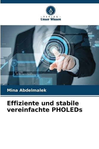Effiziente und stabile vereinfachte PHOLEDs