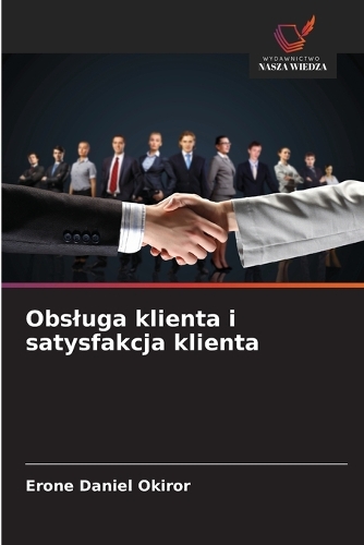 Obsluga klienta i satysfakcja klienta