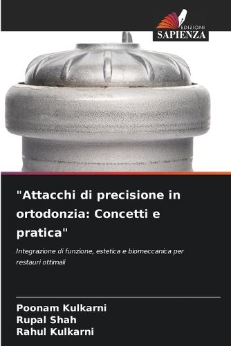 "Attacchi di precisione in ortodonzia
