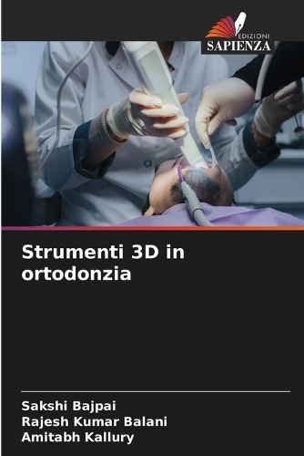Strumenti 3D in ortodonzia