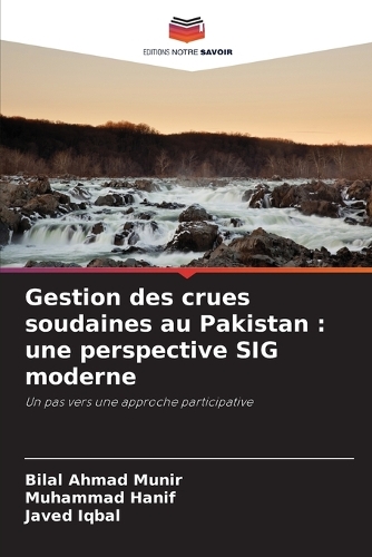 Gestion des crues soudaines au Pakistan