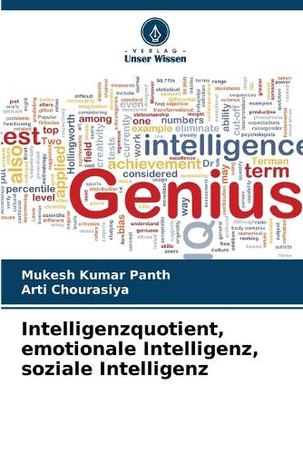 Intelligenzquotient, emotionale Intelligenz, soziale Intelligenz