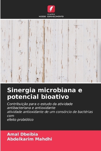 Sinergia microbiana e potencial bioativo