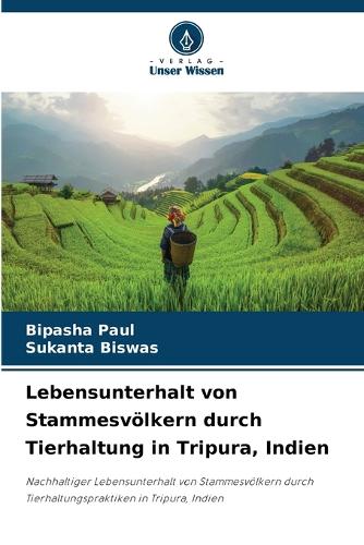 Lebensunterhalt von Stammesvölkern durch Tierhaltung in Tripura, Indien