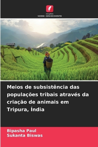Meios de subsistência das populações tribais através da criação de animais em Tripura, Índia