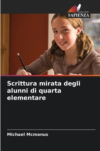 Scrittura mirata degli alunni di quarta elementare