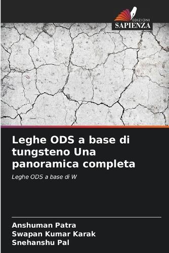 Leghe ODS a base di tungsteno Una panoramica completa