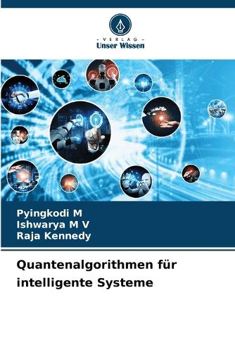 Quantenalgorithmen für intelligente Systeme