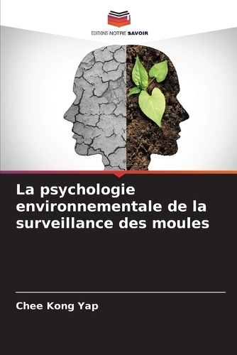La psychologie environnementale de la surveillance des moules