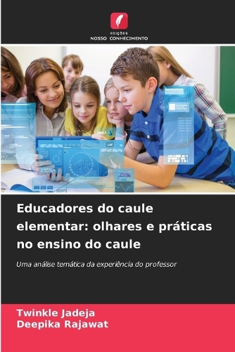 Educadores do caule elementar