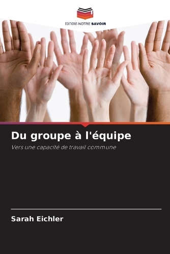 Du groupe à l'équipe
