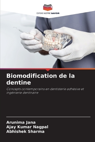 Biomodification de la dentine