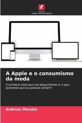 A Apple e o consumismo da moda