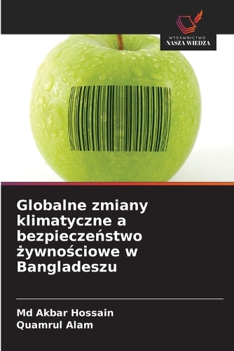 Globalne zmiany klimatyczne a bezpieczeństwo żywnościowe w Bangladeszu