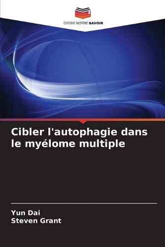 Cibler l'autophagie dans le myélome multiple