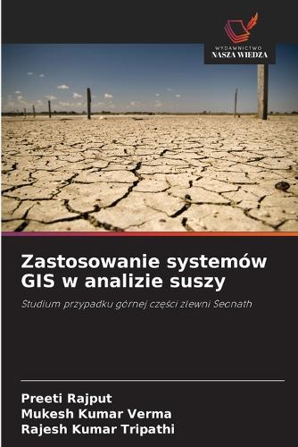 Zastosowanie systemów GIS w analizie suszy