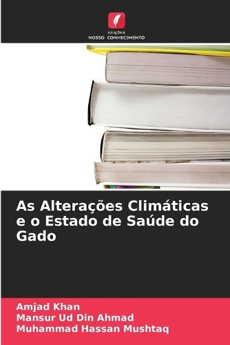 As Alterações Climáticas e o Estado de Saúde do Gado