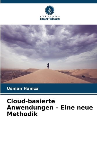 Cloud-basierte Anwendungen - Eine neue Methodik