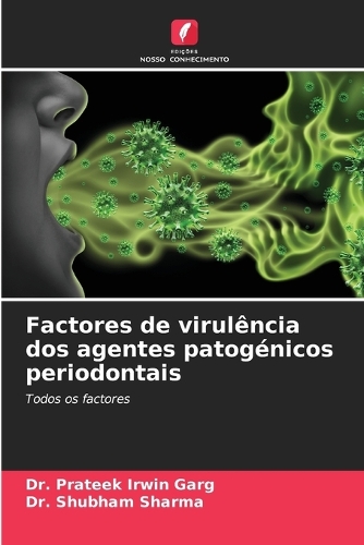 Factores de virulência dos agentes patogénicos periodontais