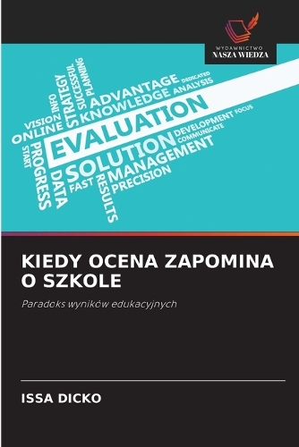 Kiedy Ocena Zapomina O Szkole