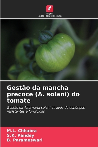 Gestão da mancha precoce (A. solani) do tomate