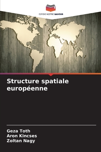 Structure spatiale européenne