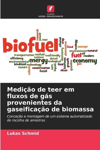 Medição de teer em fluxos de gás provenientes da gaseificação de biomassa