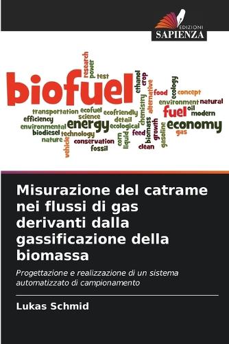 Misurazione del catrame nei flussi di gas derivanti dalla gassificazione della biomassa