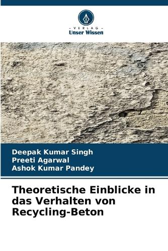 Theoretische Einblicke in das Verhalten von Recycling-Beton