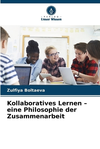 Kollaboratives Lernen - eine Philosophie der Zusammenarbeit