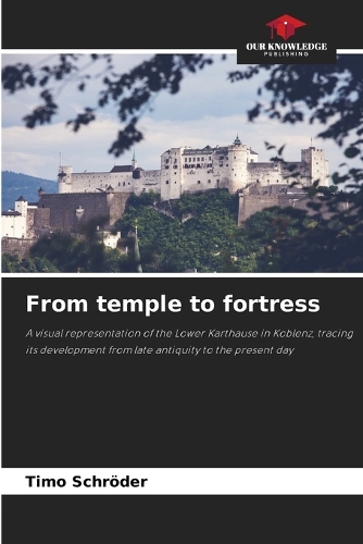 From temple to fortress