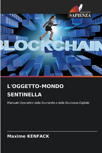 L'Oggetto-Mondo Sentinella