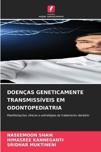 Doenças Geneticamente Transmissíveis Em Odontopediatria