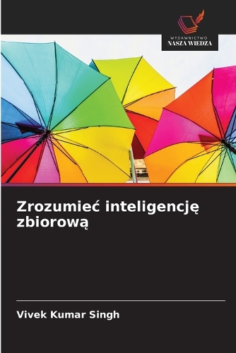 Zrozumiec inteligencję zbiorową