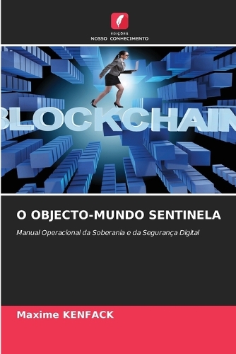 O Objecto-Mundo Sentinela