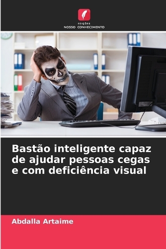 Bastão inteligente capaz de ajudar pessoas cegas e com deficiência visual
