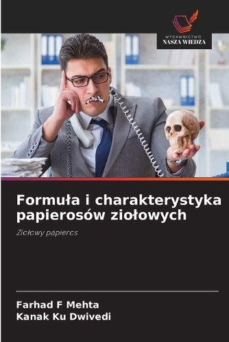 Formula i charakterystyka papierosów ziolowych