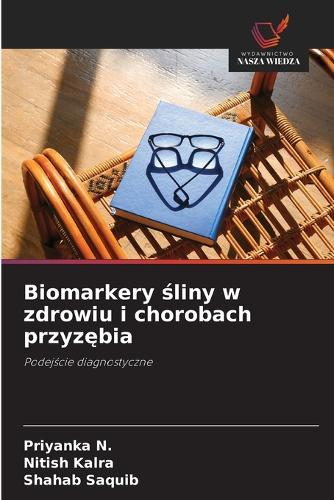 Biomarkery śliny w zdrowiu i chorobach przyzębia